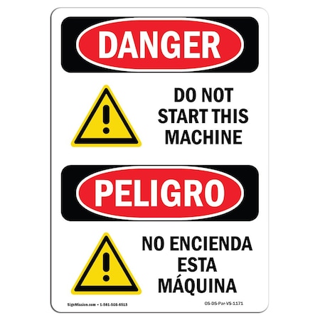 OSHA Danger, Do Not Start This Machine Bilingual, 18in X 12in Decal